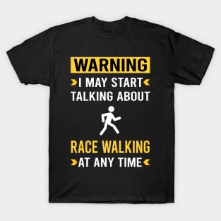 Warning Race Walking T-Shirt